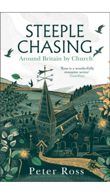 Steeple Chasing : Around Britain by Church