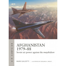 Afghanistan 1979-88 : Soviet air power against the mujahideen