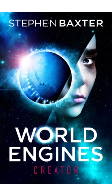 World Engines: Creator : A post climate change high concept science fiction odyssey