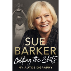 Calling the Shots : My Autobiography