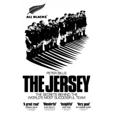 The Jersey : The All Blacks: The Secrets Behind the World's Most Successful Team