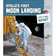 Apollo's First Moon Landing: A Fly on the Wall History