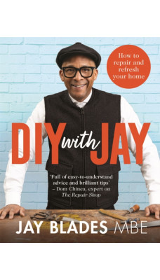 DIY with Jay : How to Repair and Refresh Your Home