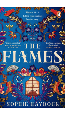 The Flames : A gripping historical novel set in 1900s Vienna, featuring four fiery women