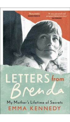Letters From Brenda : Two suitcases. 75 lost letters. One mother.