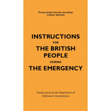 Instructions for the British People During The Emergency