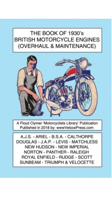 BOOK OF 1930's BRITISH MOTORCYCLE ENGINES (OVERHAUL & MAINTENANCE)