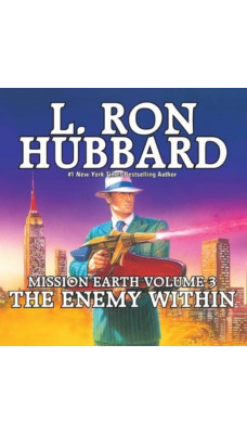 Mission Earth Volume 3: The Enemy Within