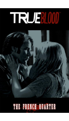 True Blood Volume 3: The French Quarter