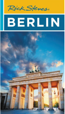 Rick Steves Berlin (Fourth Edition)