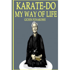 Karate-Do : My Way of Life