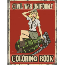 Civil War Uniforms Coloring Book : Civil War Fashions Coloring Book (Dover Fashion Coloring Book) - Amazing Coloring Pages Full of History