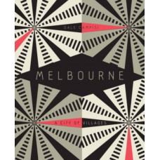 Melbourne: A City of Villages