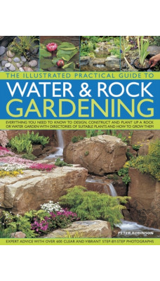 Illustrated Practical Guide to Water & Rock Gardening