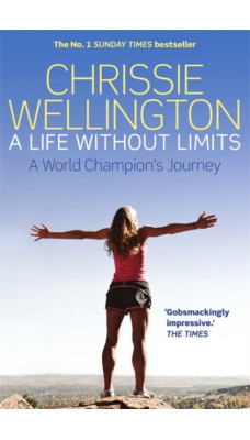 A Life Without Limits : A World Champion's Journey