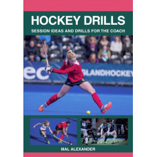 Hockey Drills : Session Ideas and Drills for the Coach