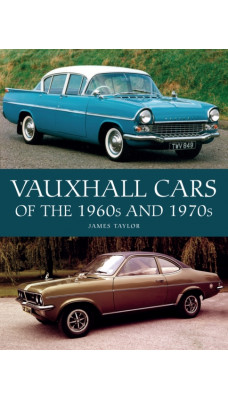 Vauxhall Cars of the 1960s and 1970s