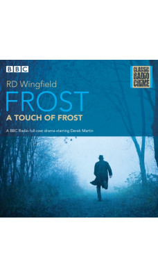 Frost: A Touch of Frost : Classic Radio Crime
