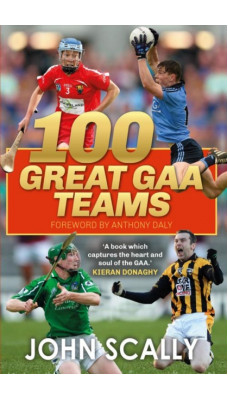 100 Great GAA Teams