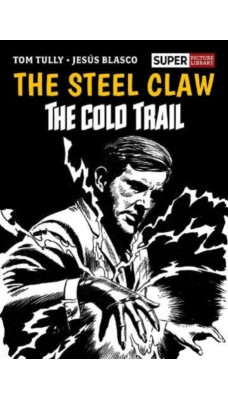 The Steel Claw: The Cold Trail