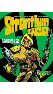 Strontium Dog: Search and Destroy 2 : The 2000 AD Years