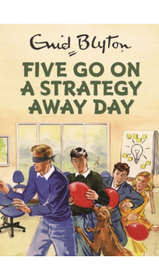 Five Go On A Strategy Away Day