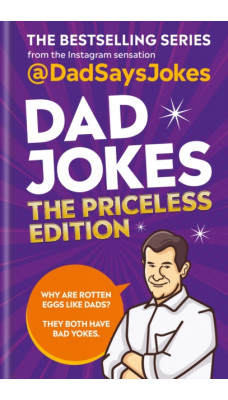 Dad Jokes: The Priceless Edition