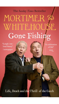Mortimer & Whitehouse: Gone Fishing