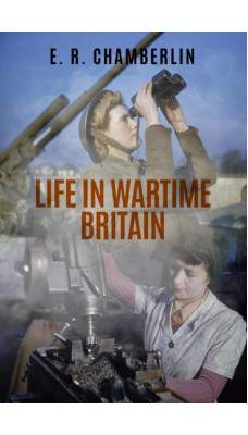 Life in Wartime Britain