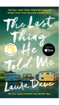 The Last Thing He Told Me : Now a major Apple TV series starring Jennifer Garner and Nikolaj Coster-Waldau