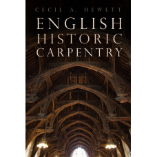 English Historic Carpentry