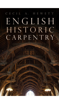 English Historic Carpentry