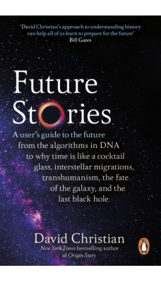 Future Stories : A user's guide to the future