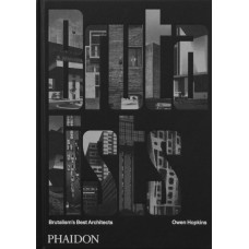 The Brutalists : Brutalism's Best Architects