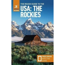 The Rough Guide to The USA: The Rockies (Compact Guide with Free eBook)