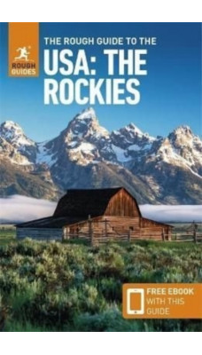 The Rough Guide to The USA: The Rockies (Compact Guide with Free eBook)