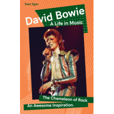 David Bowie : A Life in Music