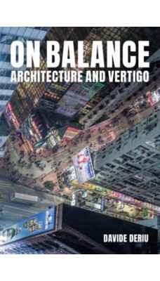 On Balance : Architecture and Vertigo