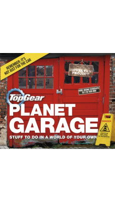 Top Gear: Planet Garage : Stuff to do in a world of your own