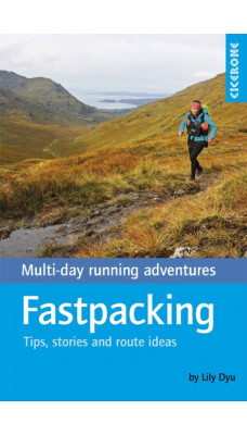 Fastpacking : Multi-day running adventures: tips, stories and route ideas