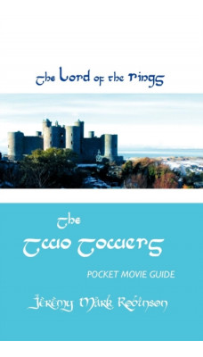 THE Lord of the Rings : The Two Towers: Pocket Movie Guide