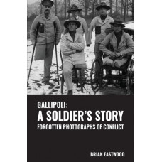 Gallipoli : A Soldier's Story