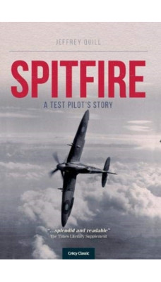 Spitfire, A Test Pilot's Story