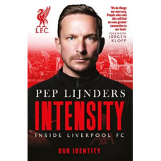 Intensity : Inside Liverpool FC