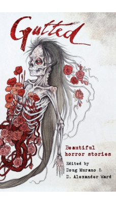 Gutted : Beautiful Horror Stories
