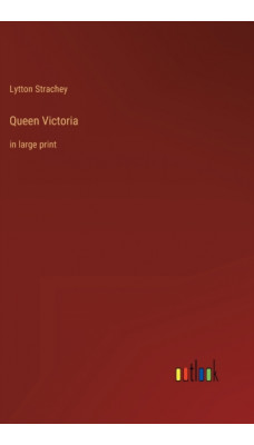 Queen Victoria : in large print