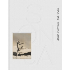 Sonja Henie: Images Performed