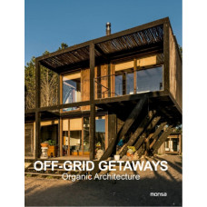 Off-Grid Getaways : Organic Architecture