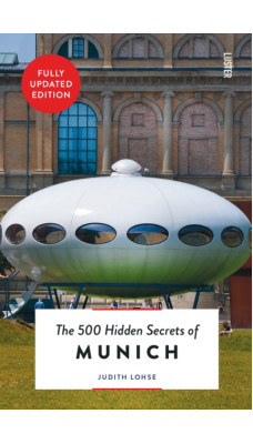 The 500 Hidden Secrets of Munich